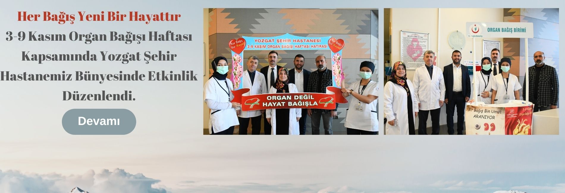 3-9 Kasım Organ Bağışı Haftası Kapsamında Yozgat Şehir Hastanemiz Bünyesinde Etkinlik Düzenlendi