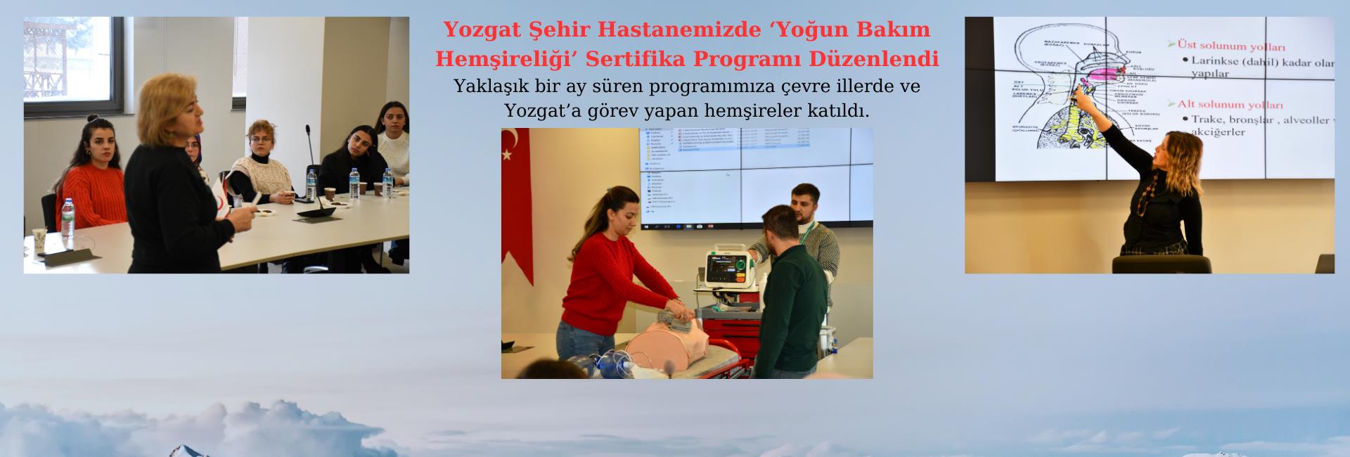 Yozgat Şehir Hastanemizde ‘Yoğun Bakım Hemşireliği’ Sertifika Programı Düzenlendi